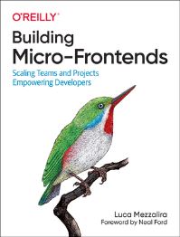 Book Cover for Building Micro-Frontends by Luca Mezzalira