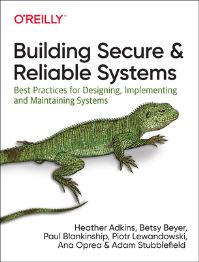Book Cover for Building Secure and Reliable Systems by Heather Adkins