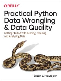Book Cover for Practical Python Data Wrangling and Data Quality by Susan E McGregor