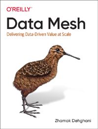 Book Cover for Data Mesh by Zhamak Dehghani