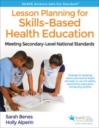 Book Cover for Lesson Planning for Skills-Based Health Education by Sarah Benes, Holly Alperin