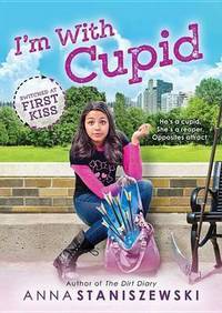 Book Cover for I'm With Cupid by Anna Staniszewski