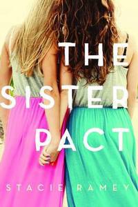 Book Cover for The Sister Pact by Stacie Ramey