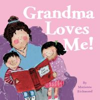 Book Cover for Grandma Loves Me! by Grace Burrowes