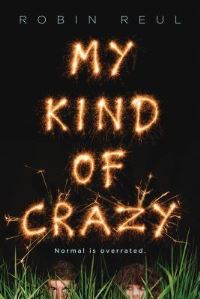Book Cover for My Kind of Crazy by Robin Reul