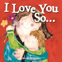 Book Cover for I Love You So... by Nic Joseph