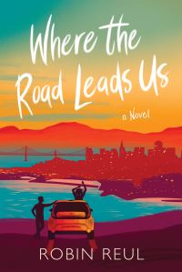 Book Cover for Where the Road Leads Us by Robin Reul