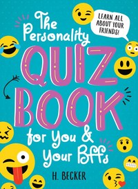 Book Cover for The Personality Quiz Book for You and Your BFFs by Helaine Becker