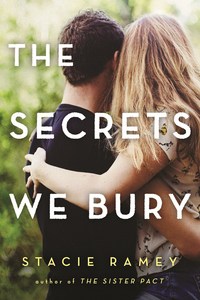 Book Cover for The Secrets We Bury by Stacie Ramey