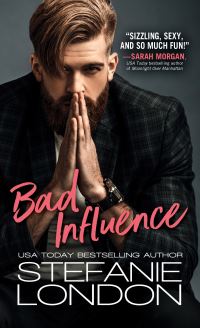 Book Cover for Bad Influence by Stefanie London