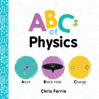 Book Cover for ABCs of Physics by Chris Ferrie