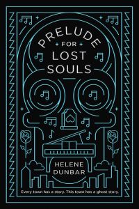 Book Cover for Prelude for Lost Souls by Helene Dunbar
