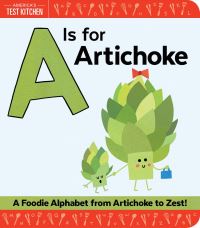 Book Cover for A Is for Artichoke by Americas Test Kitchen Firm