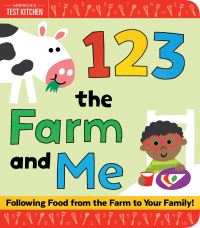 Book Cover for 1 2 3 the Farm and Me by Americas Test Kitchen Firm