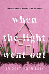 Book Cover for When the Light Went Out by Bridget Morrissey