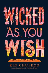 Book Cover for Wicked as You Wish by Rin Chupeco