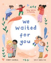 Book Cover for We Waited for You by Cindy Chupack