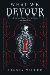 Book Cover for What We Devour by Linsey Miller