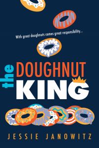 Book Cover for The Doughnut King by Jessie Janowitz