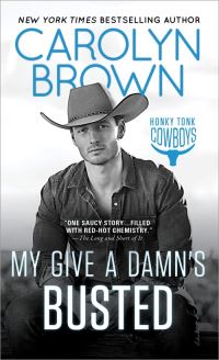 Book Cover for My Give a Damn's Busted by Carolyn Brown