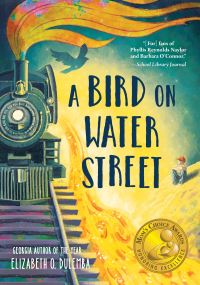 Book Cover for A Bird on Water Street by Elizabeth O Dulemba