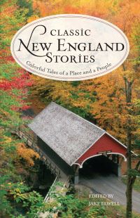 Book Cover for Classic New England Stories by Jake Elwell