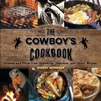 Book Cover for The Cowboy's Cookbook by Sherry Monahan