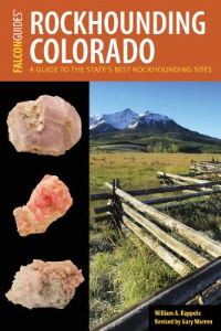 Book Cover for Rockhounding Colorado by William A Kappele