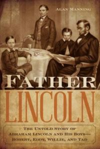 Book Cover for Father Lincoln by Alan Manning