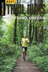 Book Cover for Best Trail Runs Portland, Oregon by Adam W Chase, Nancy Hobbs