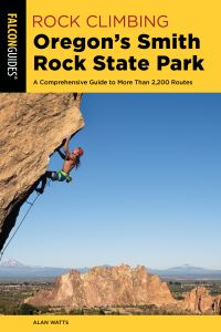 Book Cover for Rock Climbing Oregon's Smith Rock State Park by Alan Watts, Alan Watts