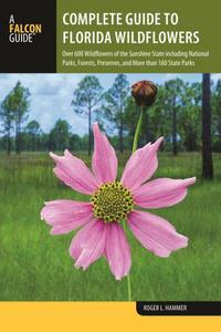 Book Cover for Complete Guide to Florida Wildflowers by Roger L Hammer