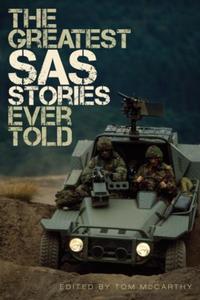 Book Cover for The Greatest SAS Stories Ever Told by Tom McCarthy