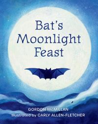 Book Cover for Bat's Moonlight Feast by Gordon McMillan