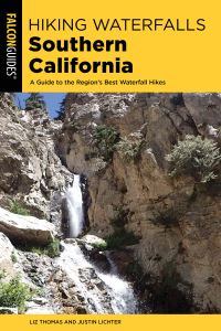 Book Cover for Hiking Waterfalls Southern California by Elizabeth Thomas, Justin Lichter, FalconGuides Publisher, Inc Rowman and Littlefield