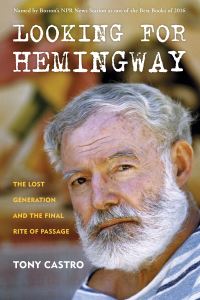 Book Cover for Looking for Hemingway by Tony Castro