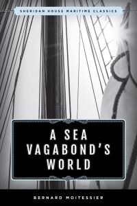 Book Cover for A Sea Vagabond's World by Bernard Moitessier