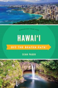 Book Cover for Hawai'i Off the Beaten Path by Sean Pager, James Charisma