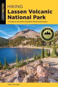 Book Cover for Hiking Lassen Volcanic National Park by Tracy SalcedoChourré