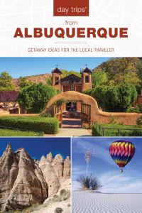 Book Cover for Day Trips® from Albuquerque by Nicky Leach