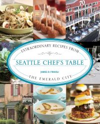 Book Cover for Seattle Chef's Table by James O Fraioli