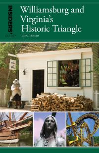 Book Cover for Insiders' Guide to Williamsburg and Virginia's Historic Triangle by Sue Corbett