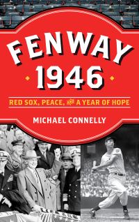 Book Cover for Fenway 1946 by Michael Connelly
