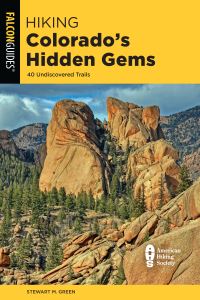 Book Cover for Hiking Colorado's Hidden Gems by Stewart M Green
