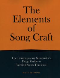 Book Cover for The Elements of Song Craft by Billy Seidman