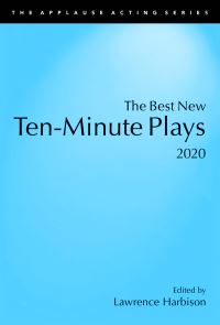 Book Cover for The Best New Ten-Minute Plays, 2020 by Lawrence Harbison
