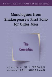 Book Cover for Monologues from Shakespeare's First Folio for Older Men. The Comedies by William Shakespeare