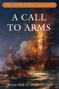 Book Cover for A Call to Arms by William C Hammond