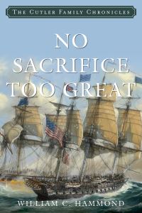 Book Cover for No Sacrifice Too Great by William C Hammond
