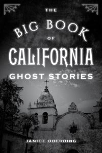Book Cover for The Big Book of California Ghost Stories by Janice Oberding